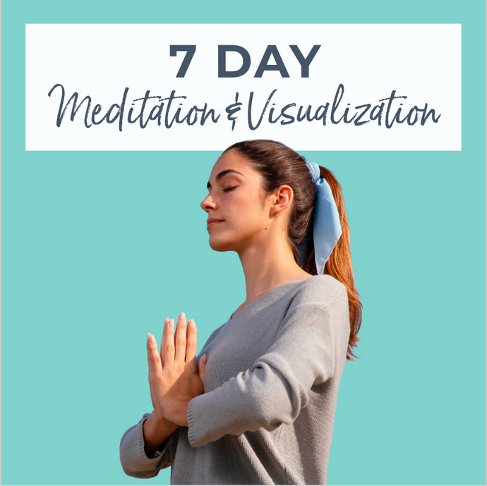 7 Day Meditation & Visualization